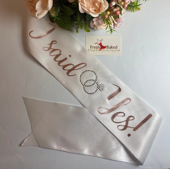 Bride I Said Yes sash Great Quality Sash with beautiful writing with Bling Rings Bride Sash Bride Gift Bridal Sash MakerPlace by Michaels