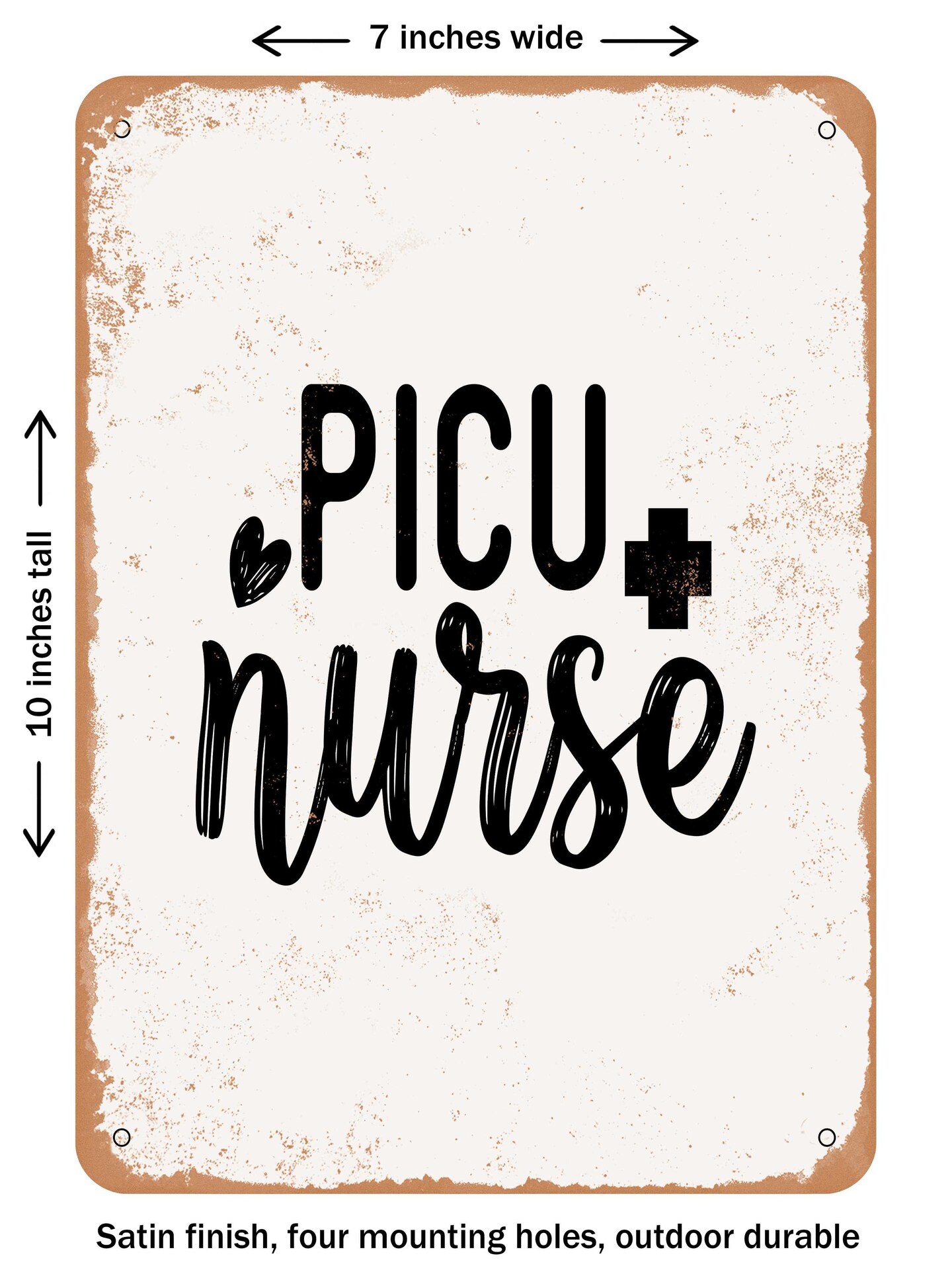 DECORATIVE METAL SIGN - Picu Nurse - Vintage Rusty Look