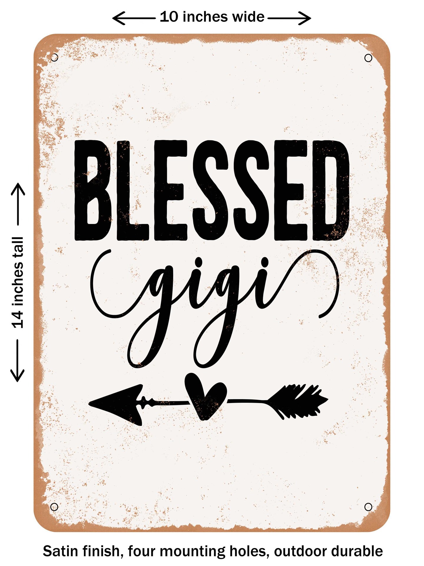 DECORATIVE METAL SIGN - Blessed Gigi - 7  - Vintage Rusty Look