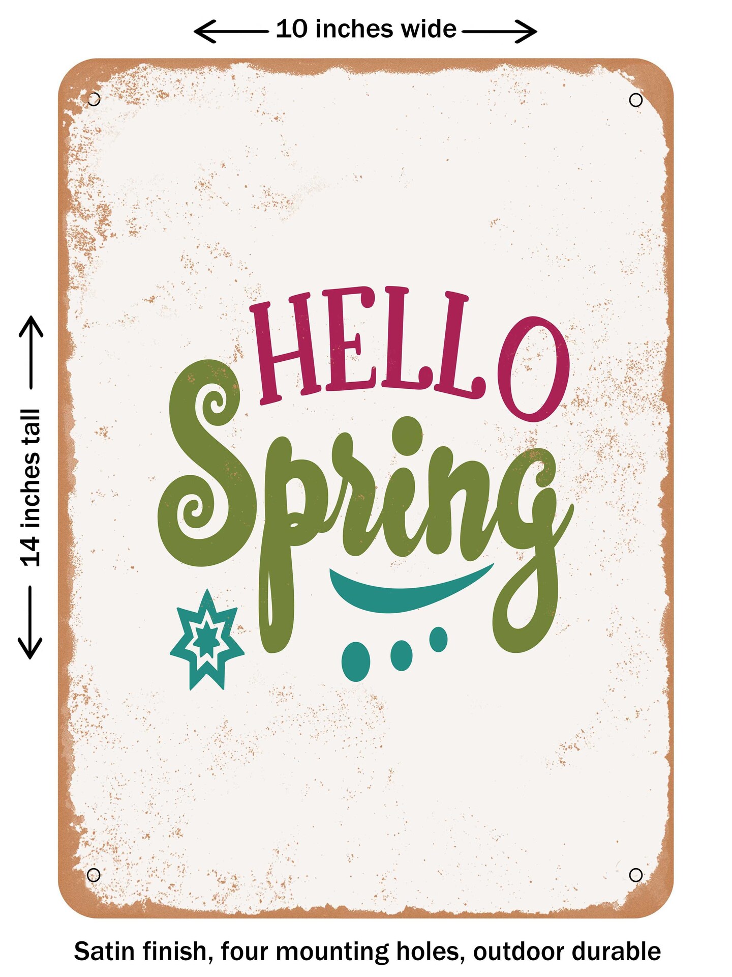 DECORATIVE METAL SIGN - Hello Spring - 4 - Vintage Rusty Look | Michaels