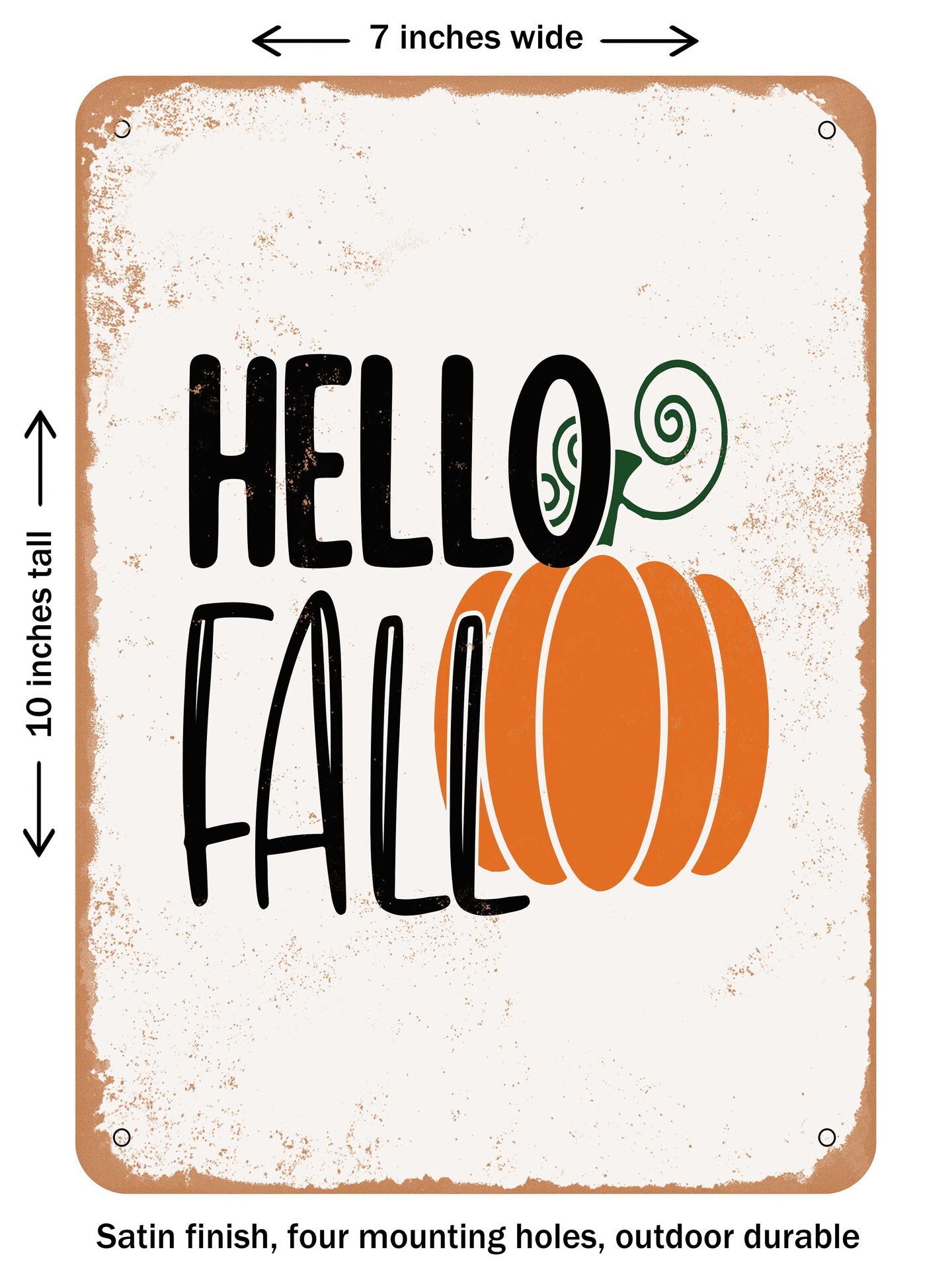 DECORATIVE METAL SIGN - Hello Fall3  - Vintage Rusty Look