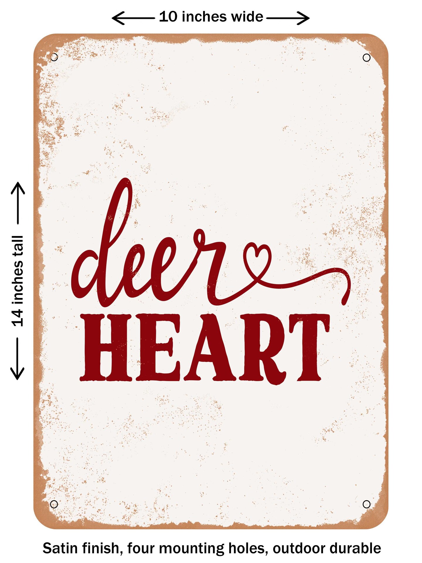 DECORATIVE METAL SIGN - Deer Heart  - Vintage Rusty Look