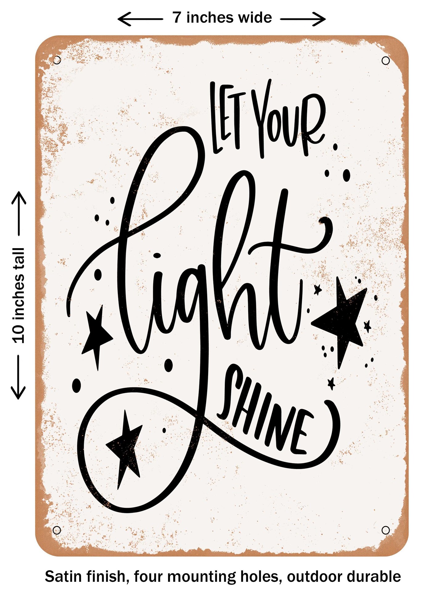 DECORATIVE METAL SIGN - Let Your Light Shine - 2 - Vintage Rusty Look