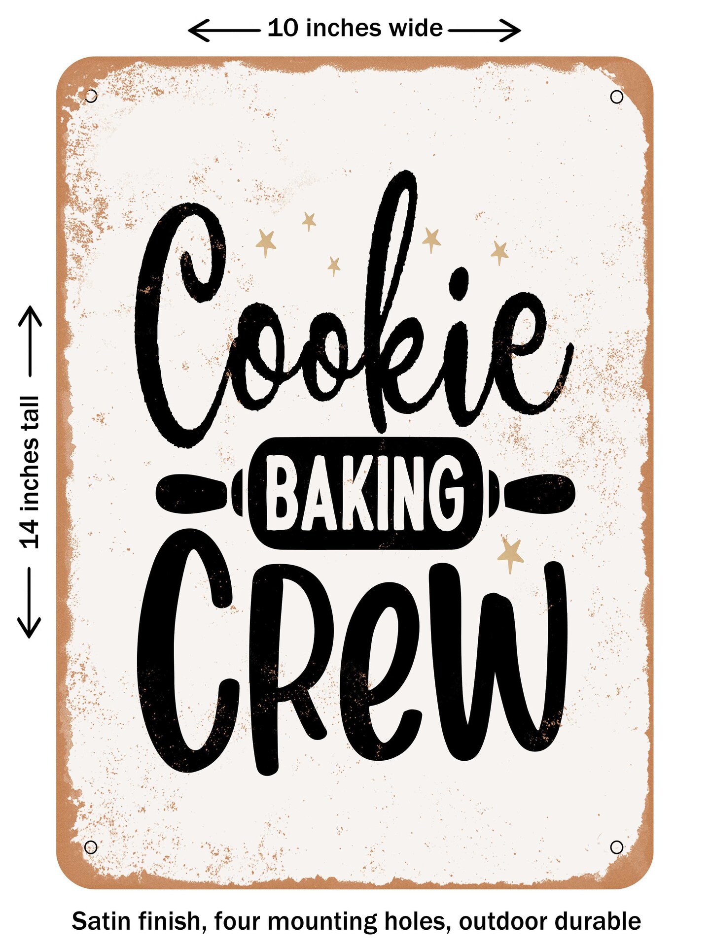DECORATIVE METAL SIGN - Cookie Baking Crew  - Vintage Rusty Look
