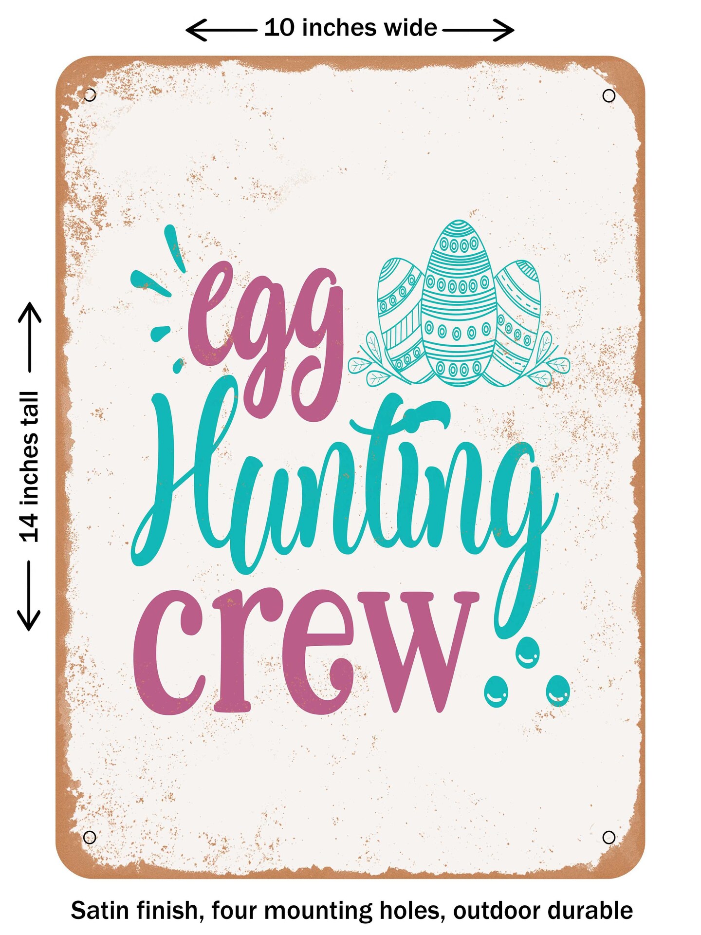 DECORATIVE METAL SIGN - Egg Hunting Crew  - Vintage Rusty Look