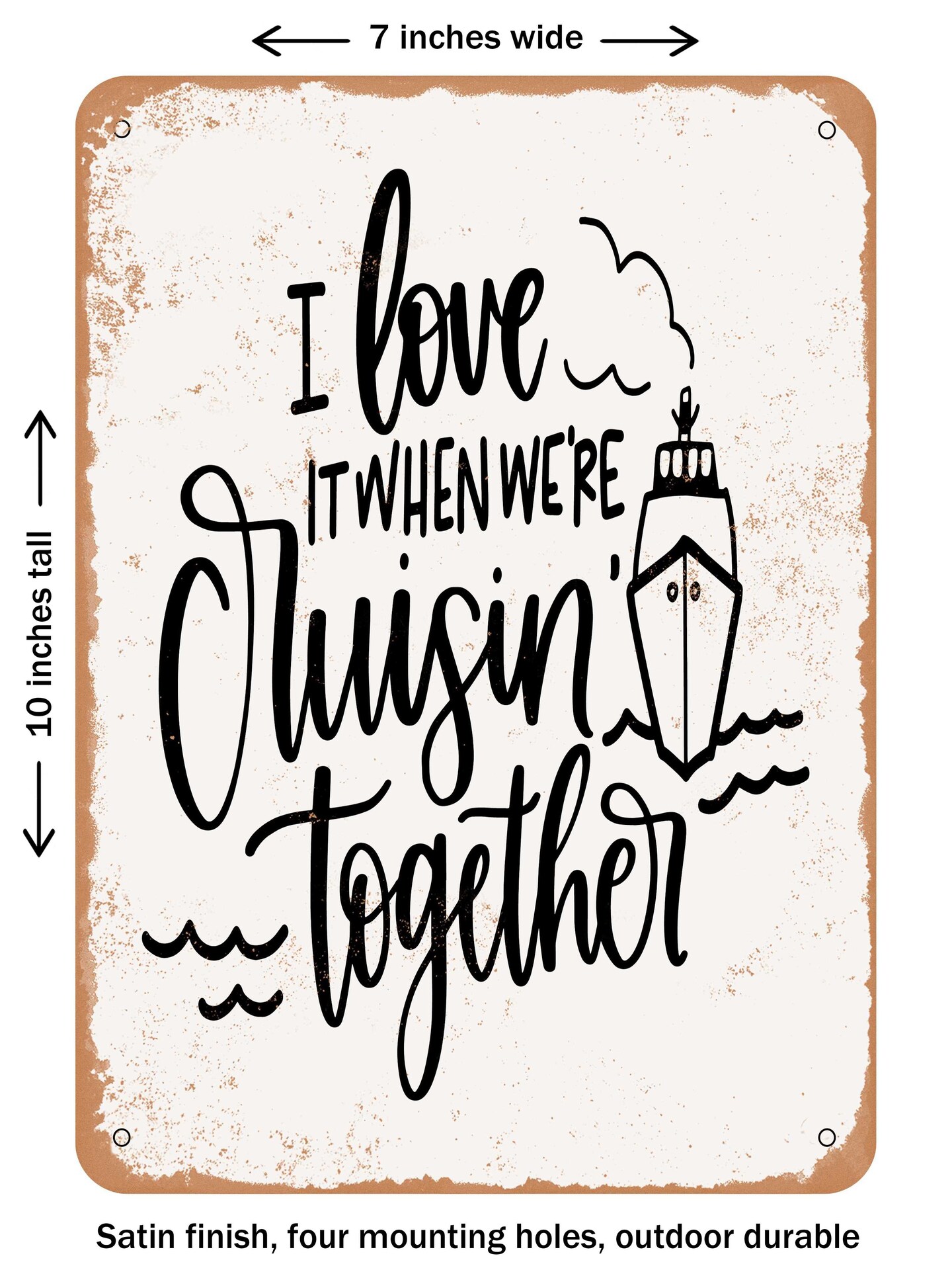 DECORATIVE METAL SIGN - Cruising together - Vintage Rusty Look