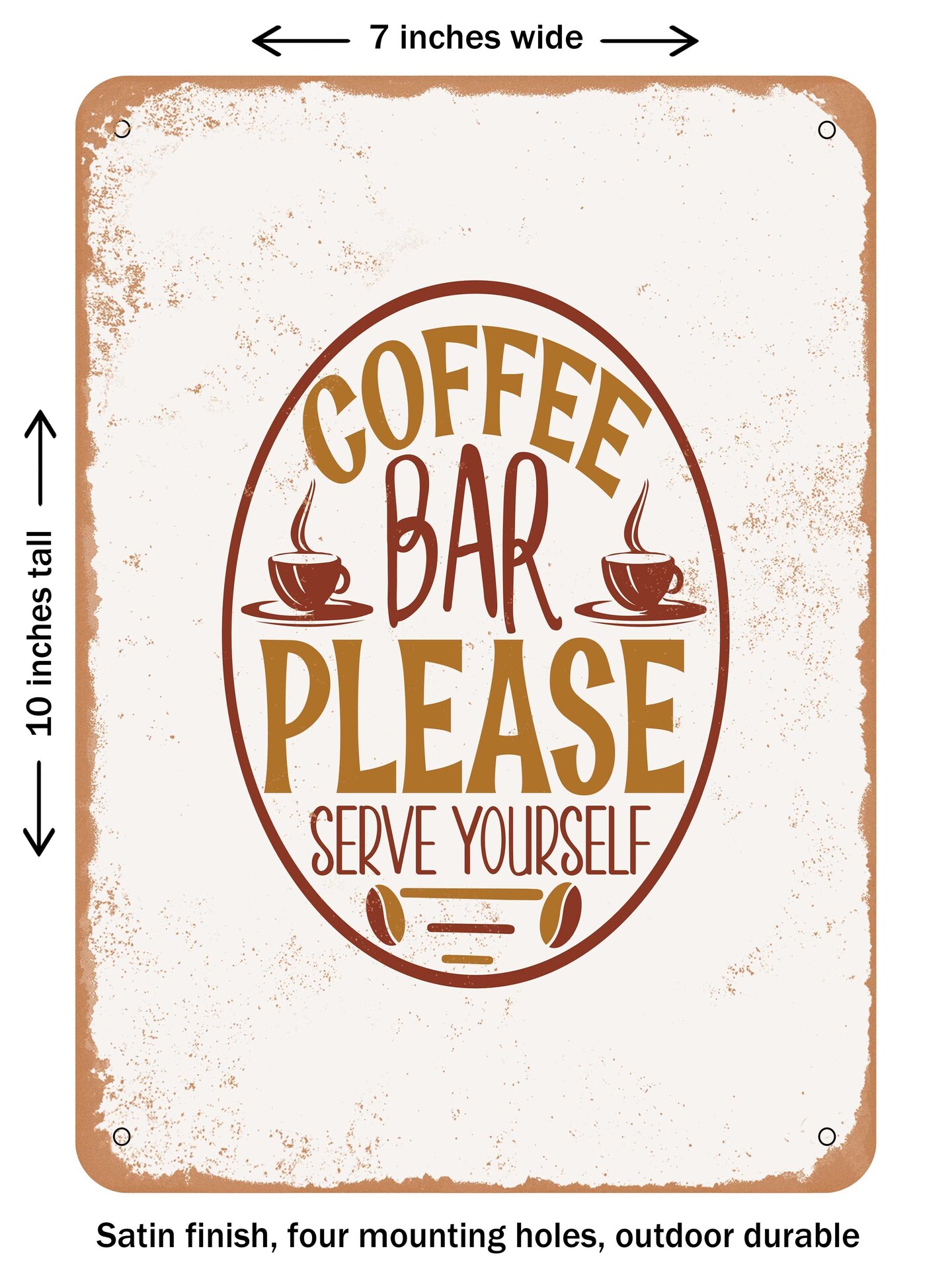 DECORATIVE METAL SIGN - Coffee Bar Please Serve Yourself  - Vintage Rusty Look