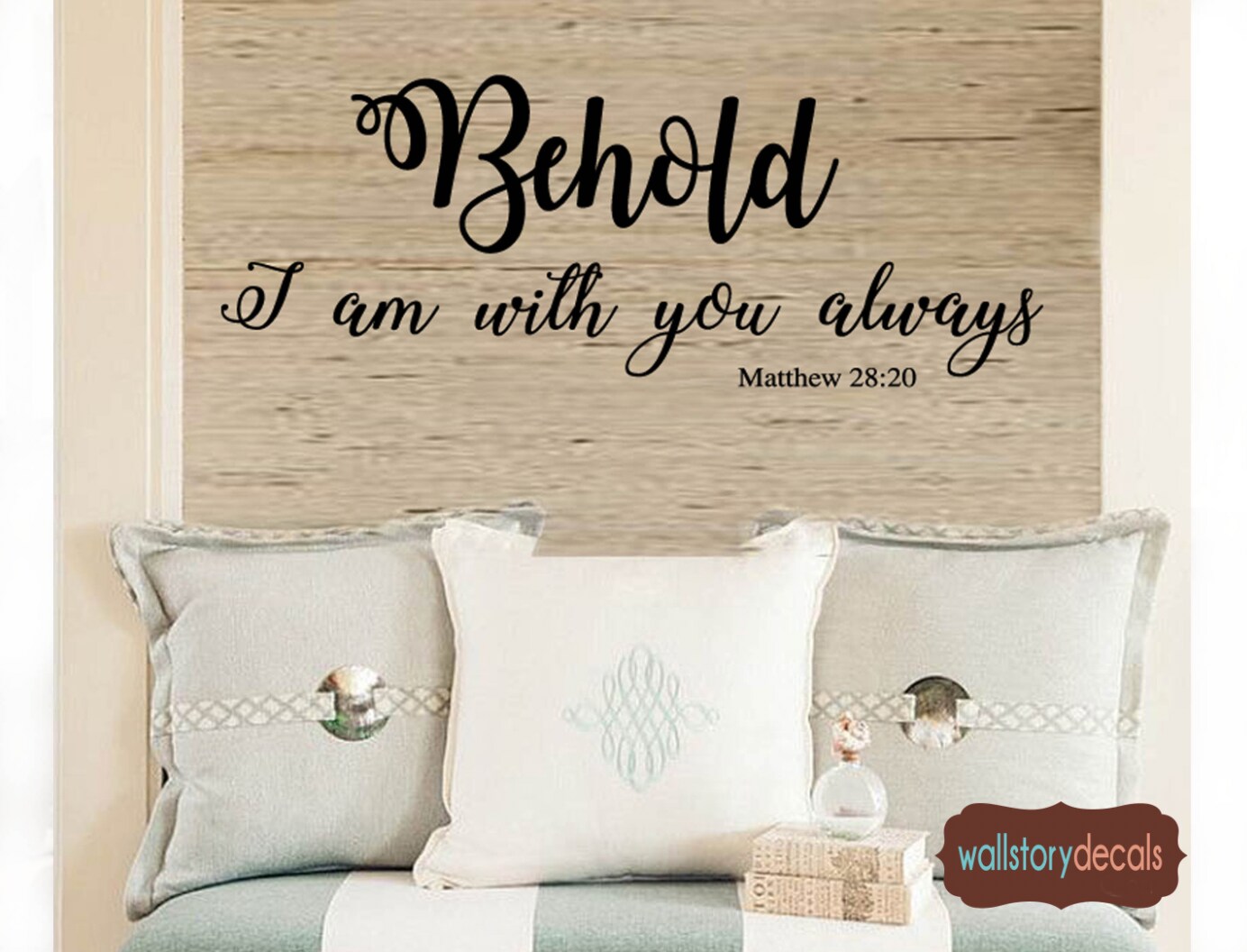 Christian Entryway Family Wall Art Decor Decal | BEHOLD I am with you ...