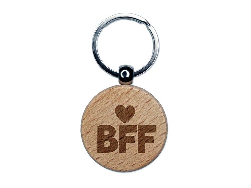 BFF Best Friends Forever Heart Engraved Wood Round Keychain Tag Charm
