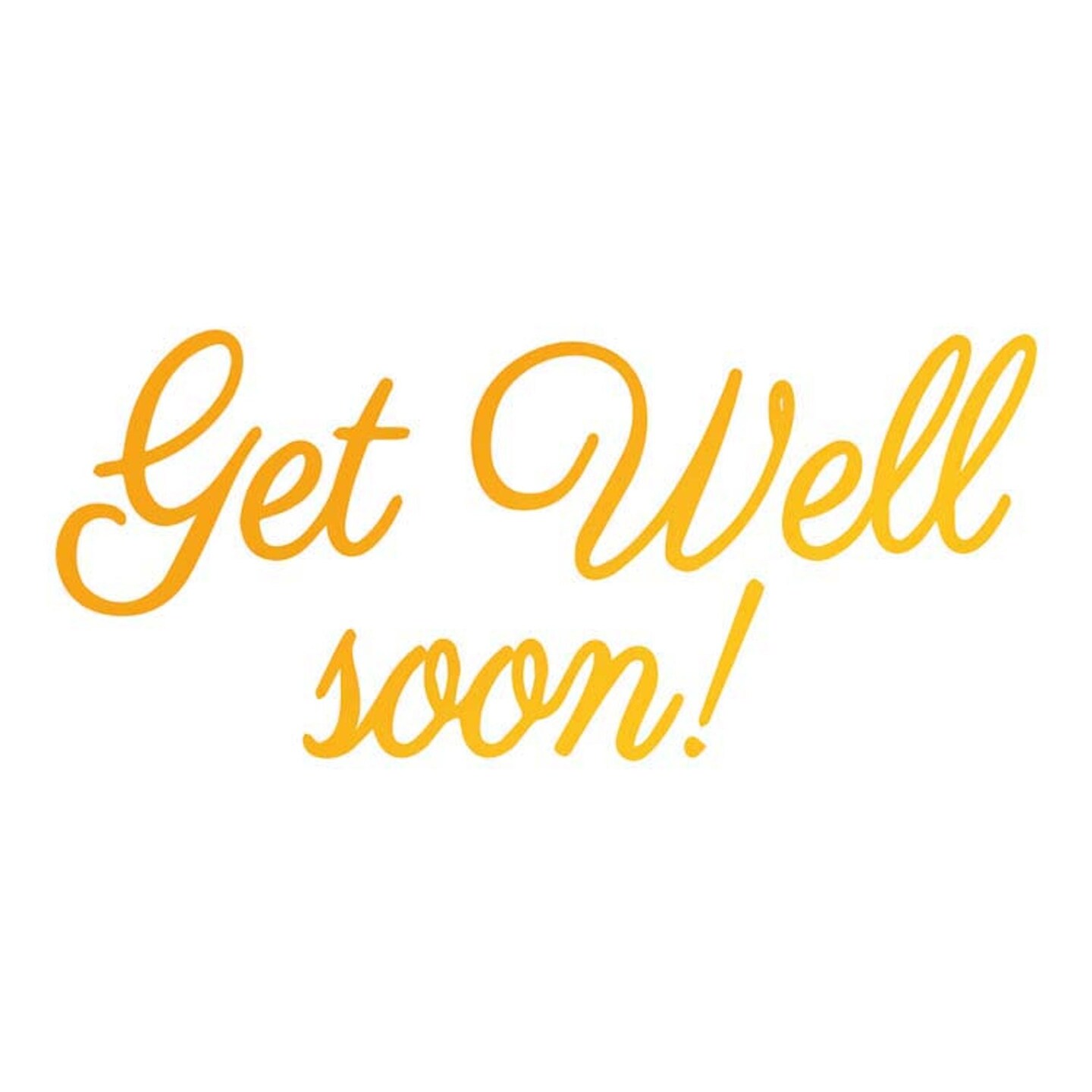 Ultimate Crafts  Hotfoil Stamp - Get Well Soon