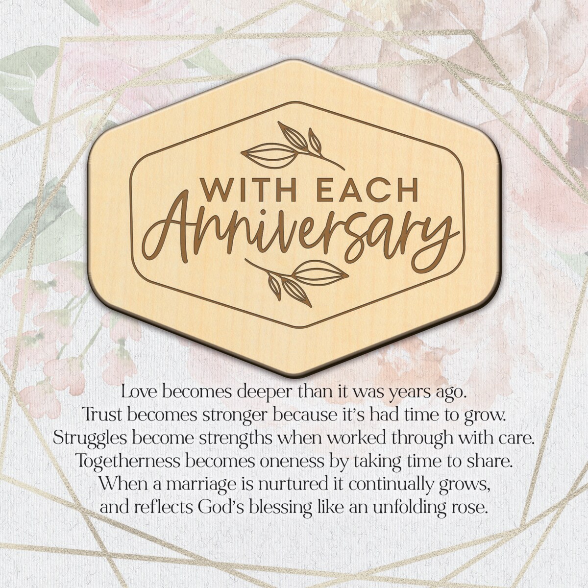 Dexsa With Each Anniversary Meadow Wood Plaque 6 inches x 6 inches