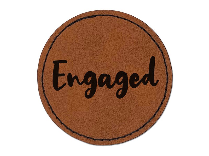 Engaged Engagement Wedding Cursive Text Round Iron-On Engraved Faux Leather Patch Applique - 2.5&#x22;