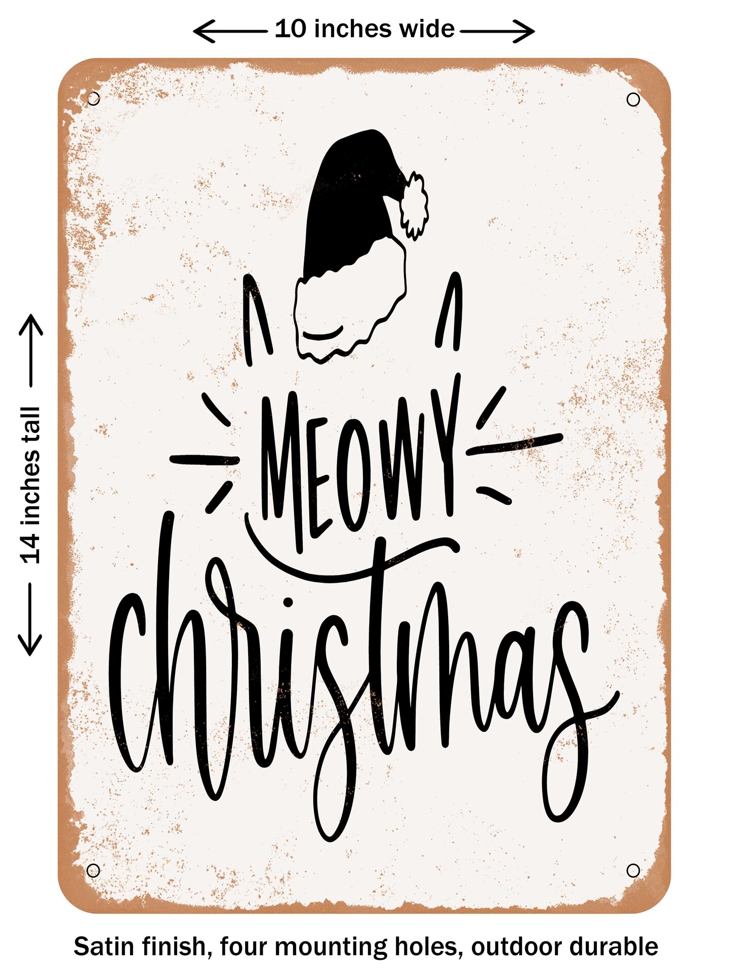 DECORATIVE METAL SIGN - Meowy Christmas  - Vintage Rusty Look