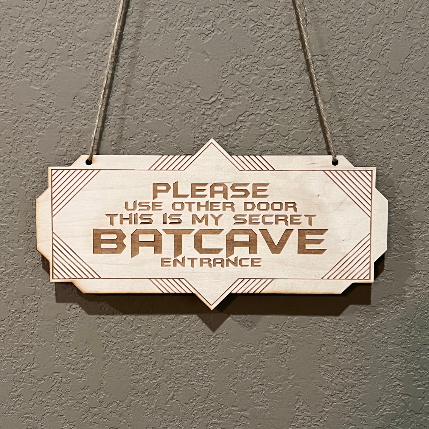 Secret Batcave Entrance - Raw Wood Door Sign 4x8