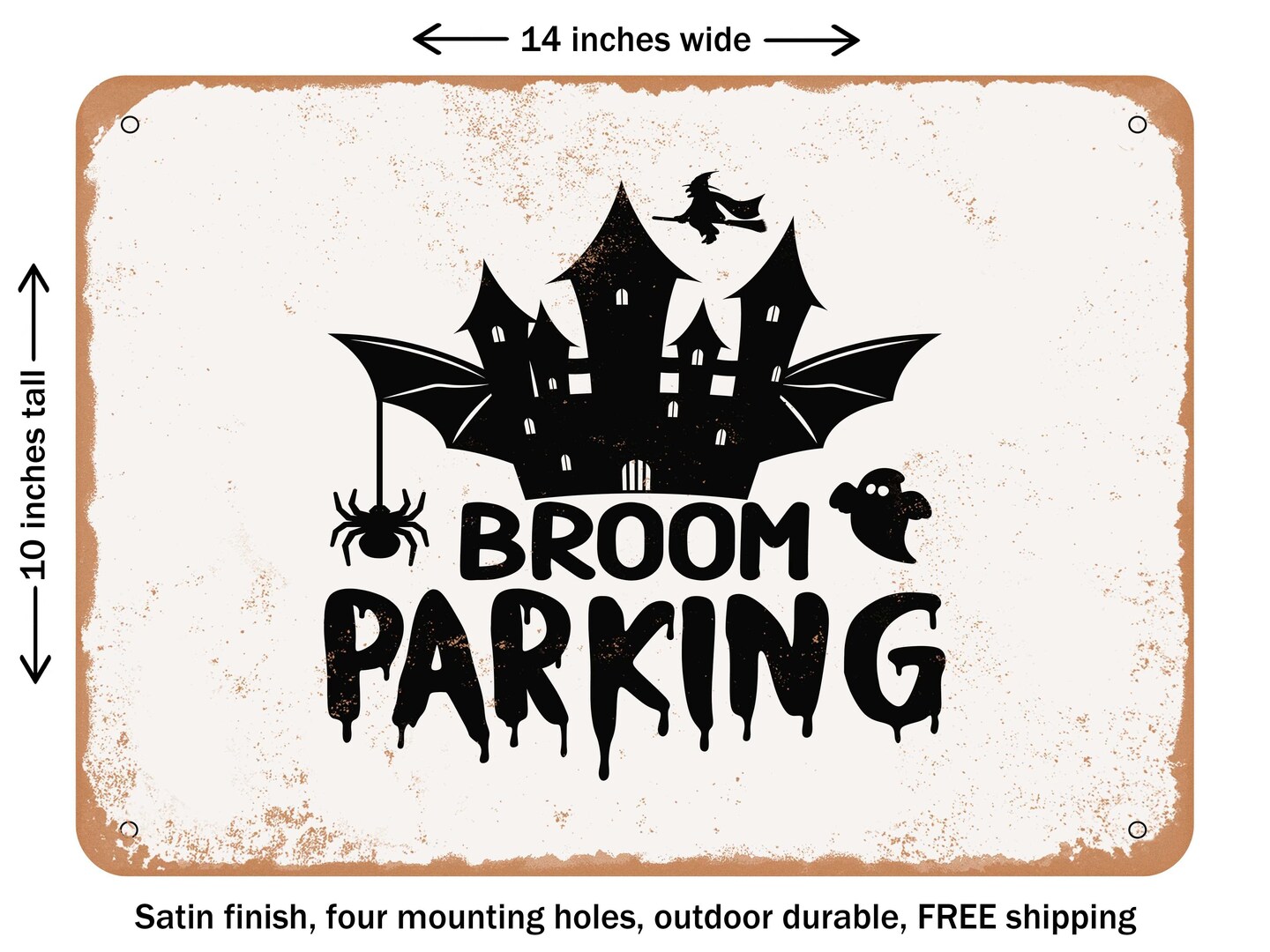 DECORATIVE METAL SIGN - Broom Parking - Vintage Rusty Look