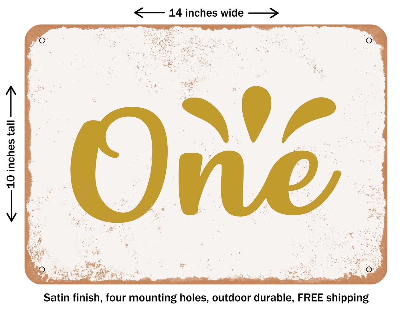 DECORATIVE METAL SIGN - One - 2 - Vintage Rusty Look, Size: 10 x 14 ...