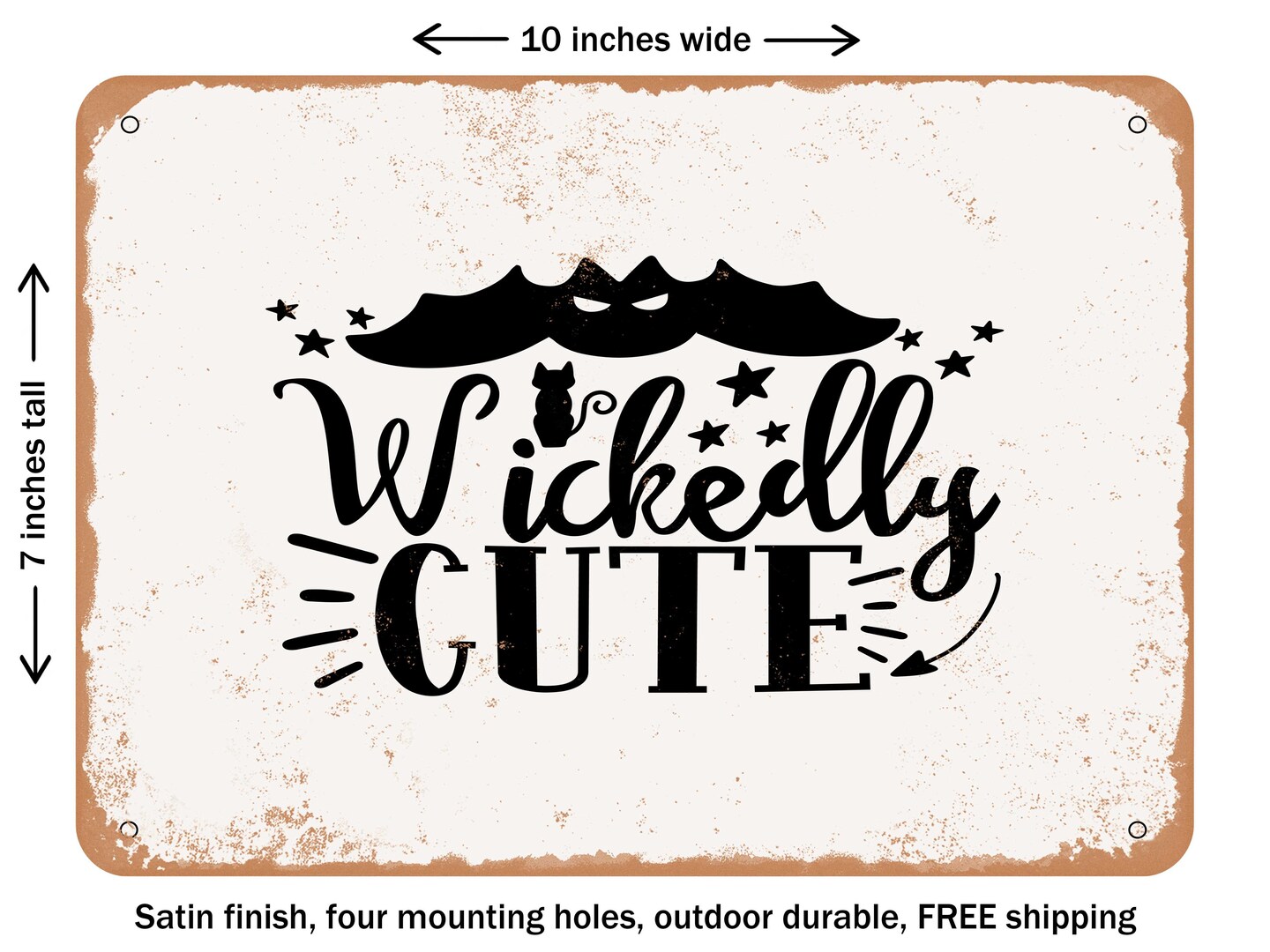 DECORATIVE METAL SIGN - Wickedly Cute - 4 - Vintage Rusty Look, Size: 7 ...