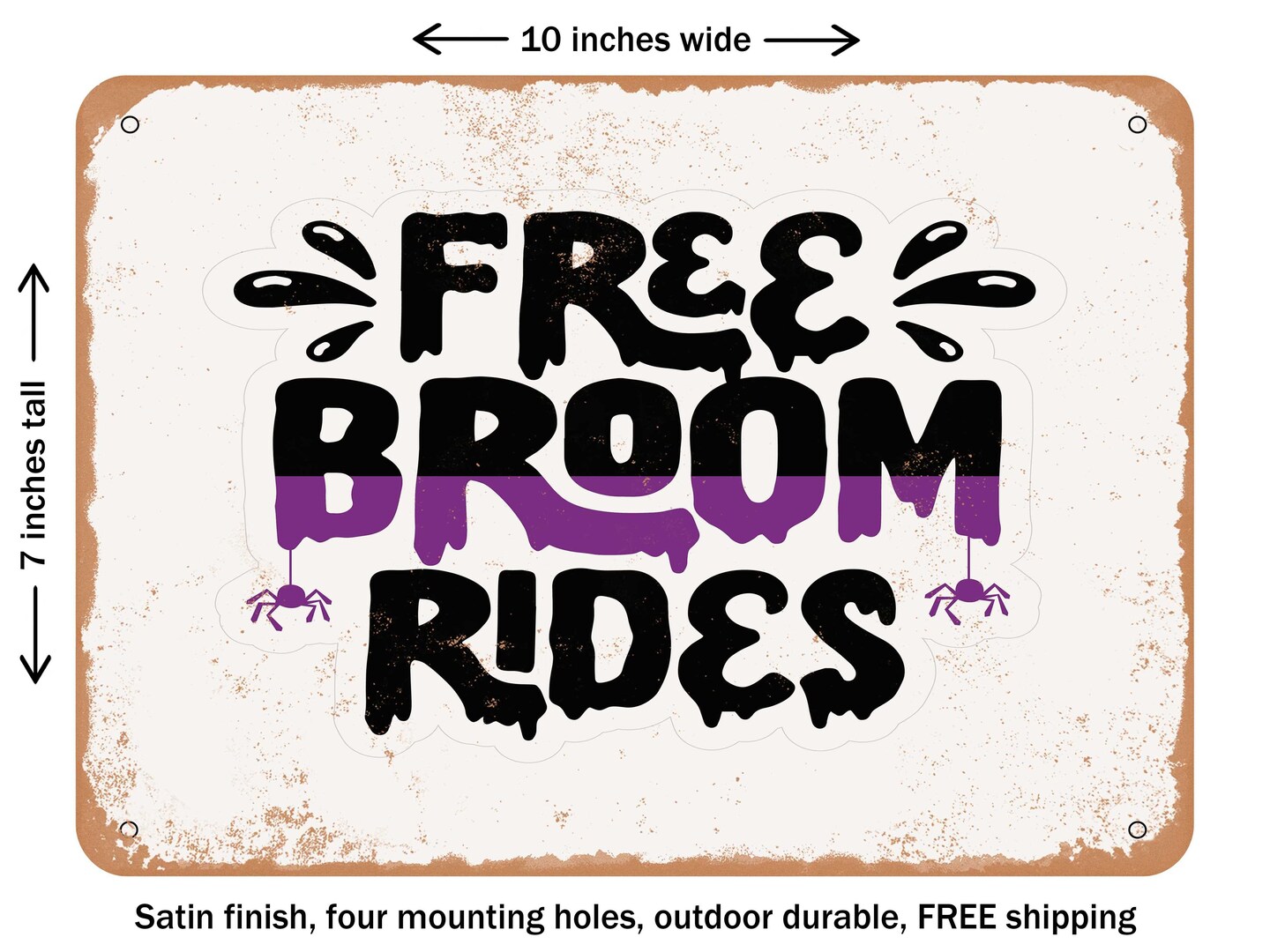 DECORATIVE METAL SIGN - Free Broom Rides - 6 - Vintage Rusty Look ...