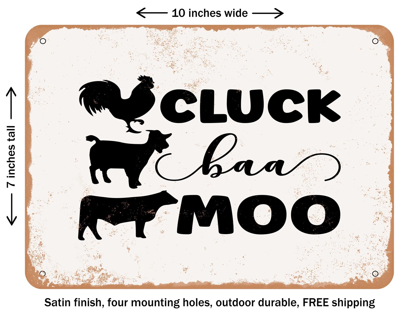 DECORATIVE METAL SIGN - Cluck Baa Moo - Vintage Rusty Look