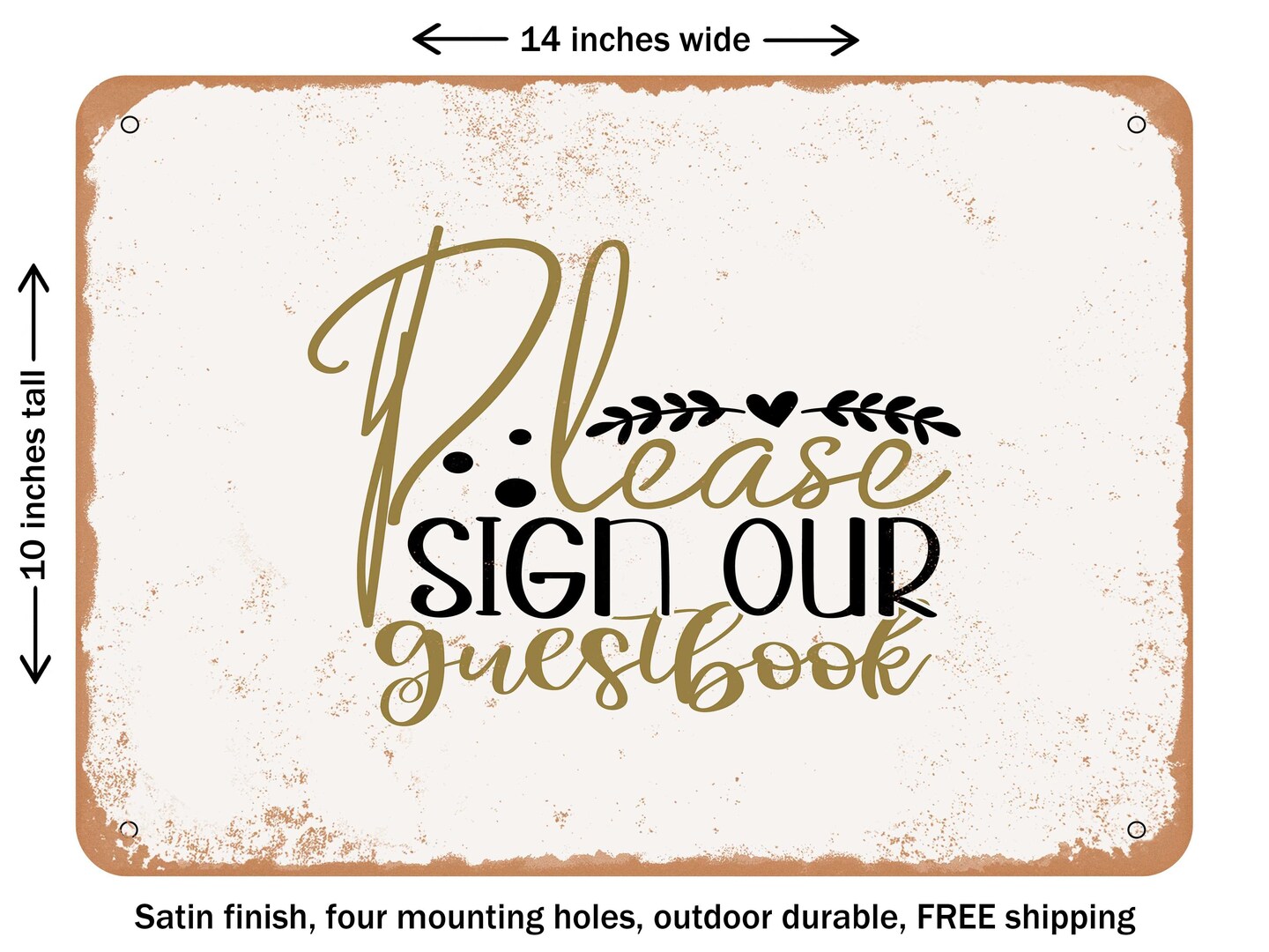DECORATIVE METAL SIGN - Please Sign Our Guestbook - Vintage Rusty Look