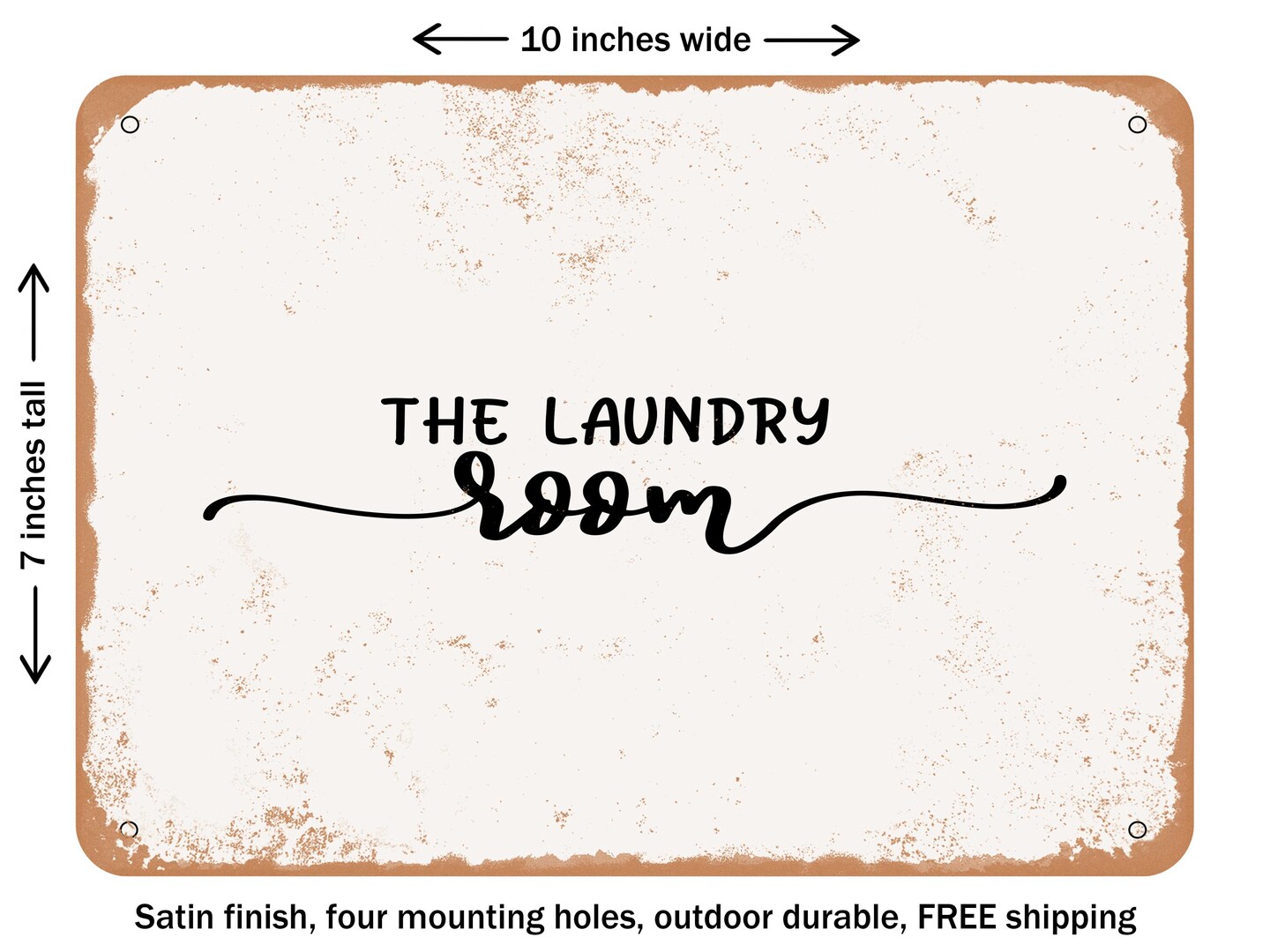 DECORATIVE METAL SIGN - the Laundry Room - Vintage Rusty Look