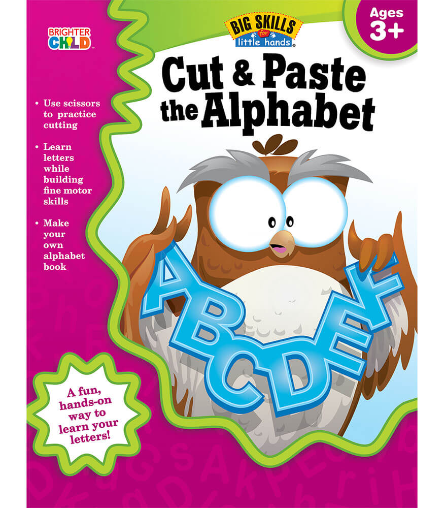 big-skills-for-little-hands-cut-paste-the-alphabet-preschool-workbook