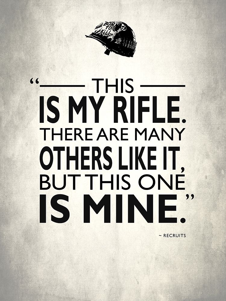 Full Metal Jacket My Rifle Poster Print by Mark Rogan # RGN114778