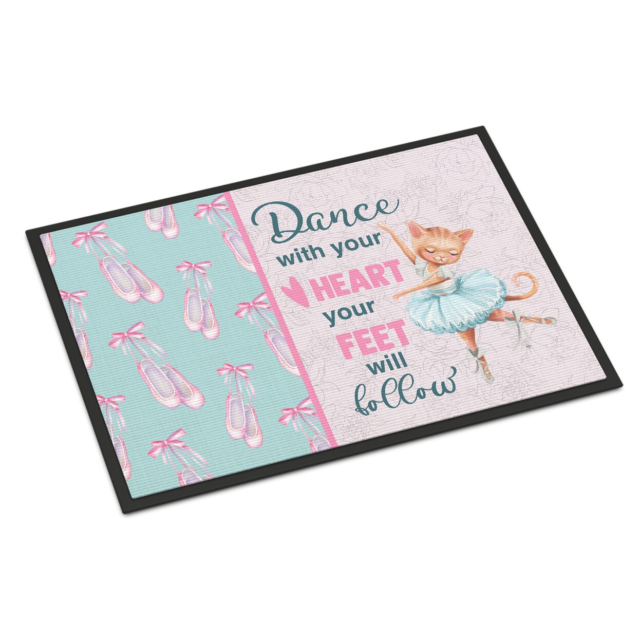 Caroline&#x27;s Treasures Dance with your heart and your feet will follow Indoor or Outdoor Mat 18x27