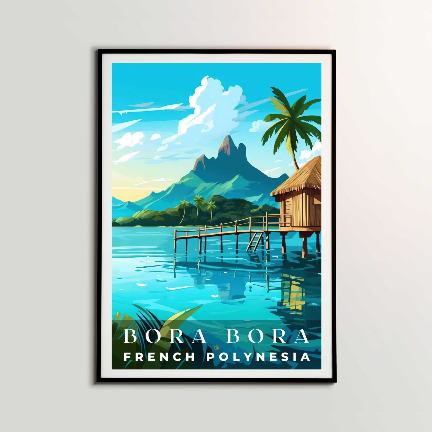 Bora Bora Poster, World Travel Print, Office Poster, Home Decor