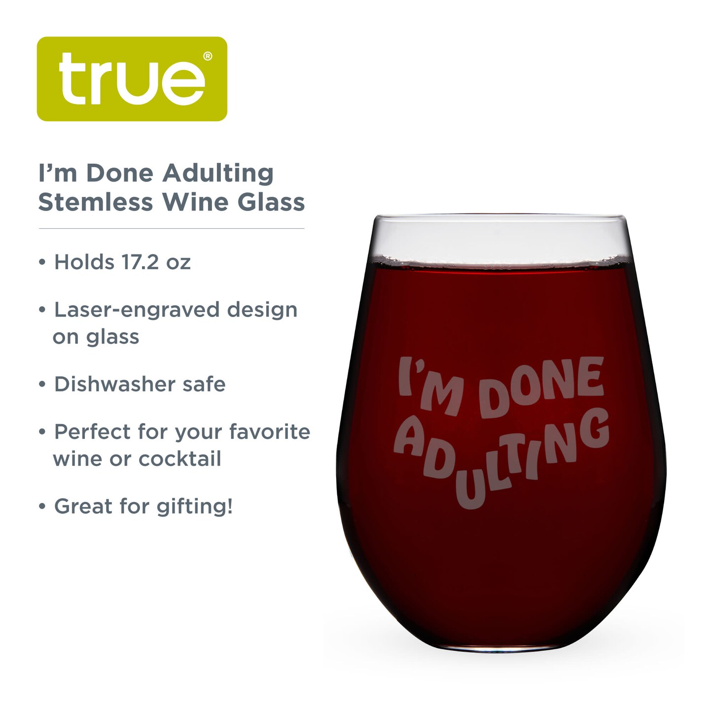 I&#x27;m Done Adulting Stemless Wine Glass