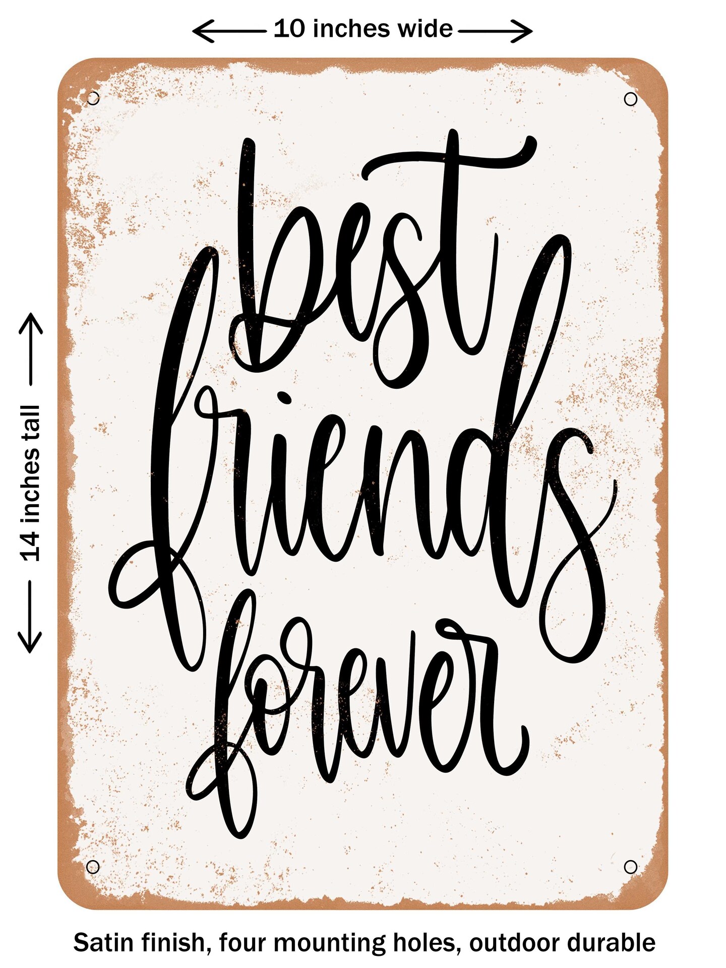 DECORATIVE METAL SIGN - Best Friends Forever - 2 - Vintage Rusty Look