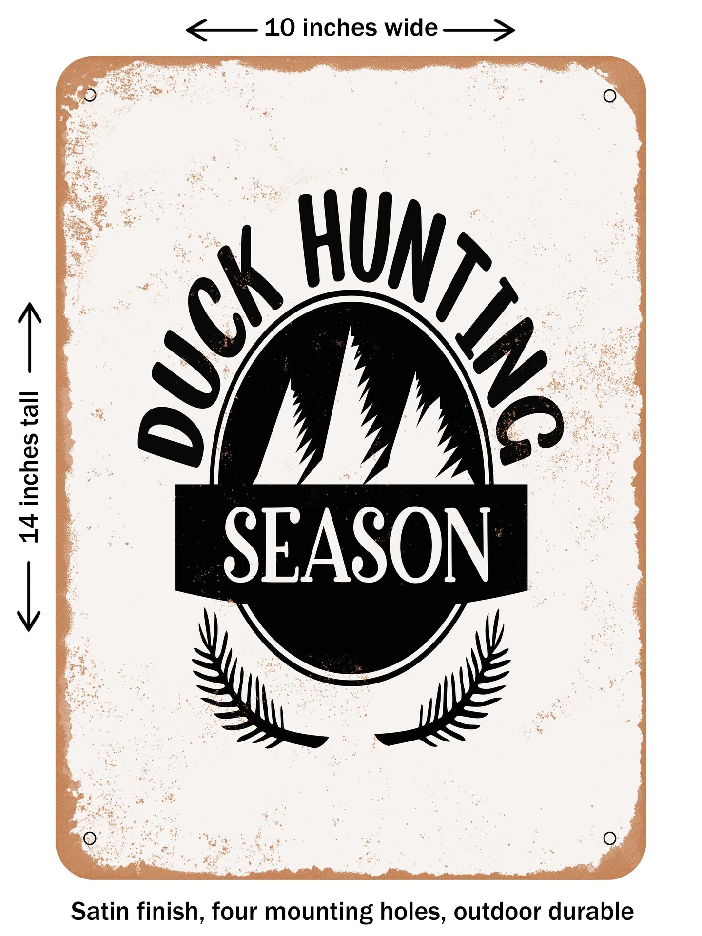DECORATIVE METAL SIGN - Duck Hunting Season - Vintage Rusty Look