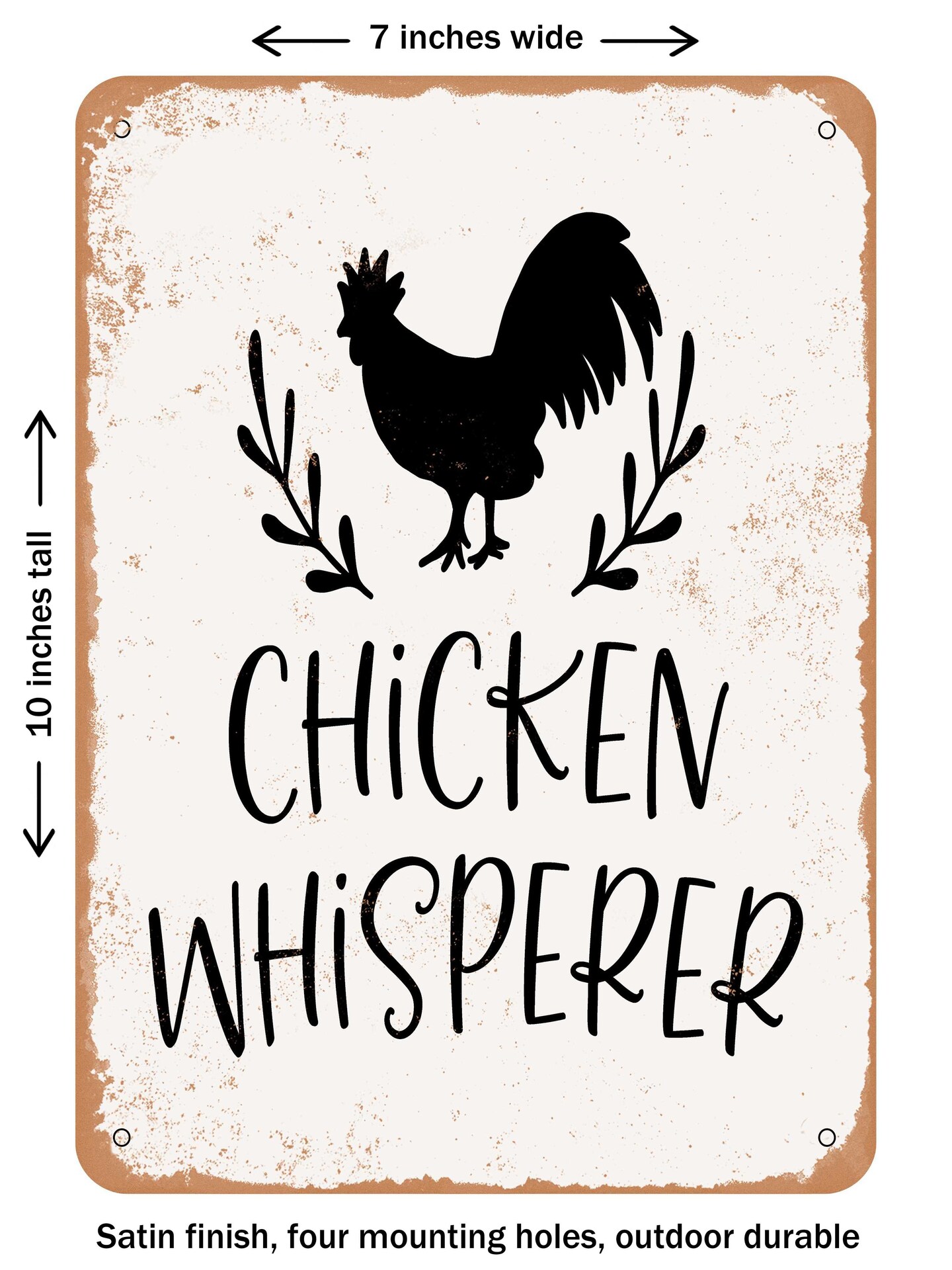 DECORATIVE METAL SIGN - Chicken Whisperer - Vintage Rusty Look