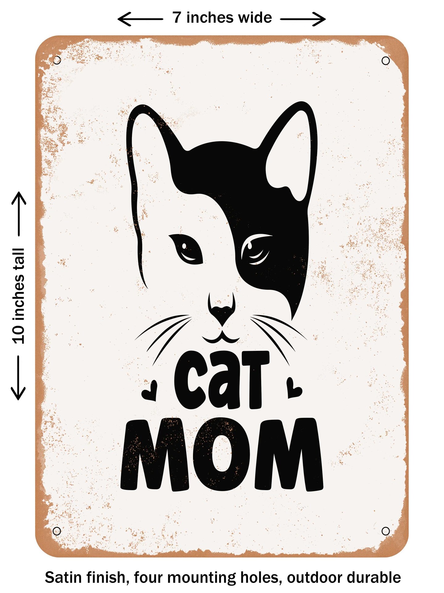 DECORATIVE METAL SIGN - Cat Mom - 3  - Vintage Rusty Look