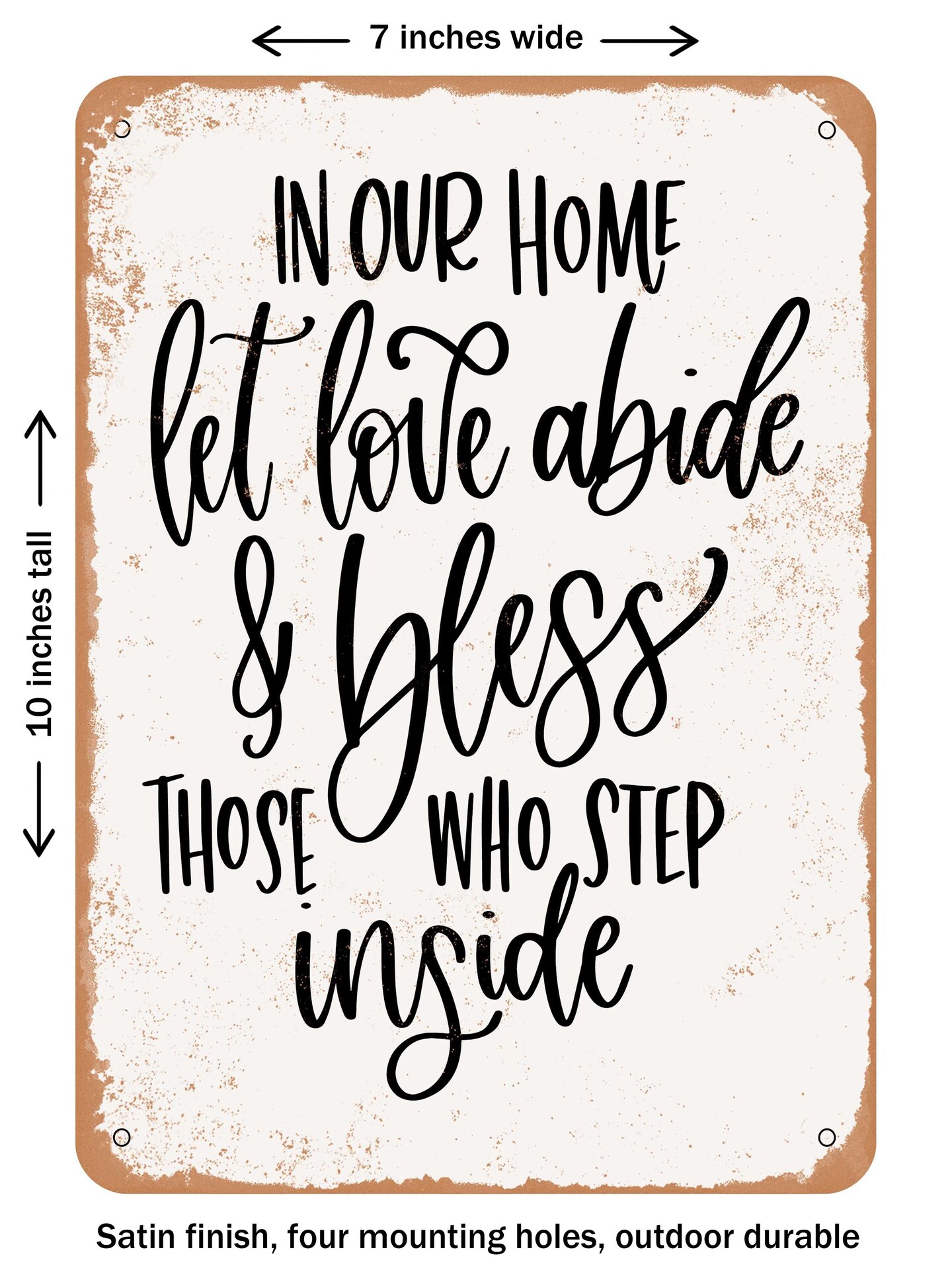 DECORATIVE METAL SIGN - In Our Home Let Love Abide  - Vintage Rusty Look