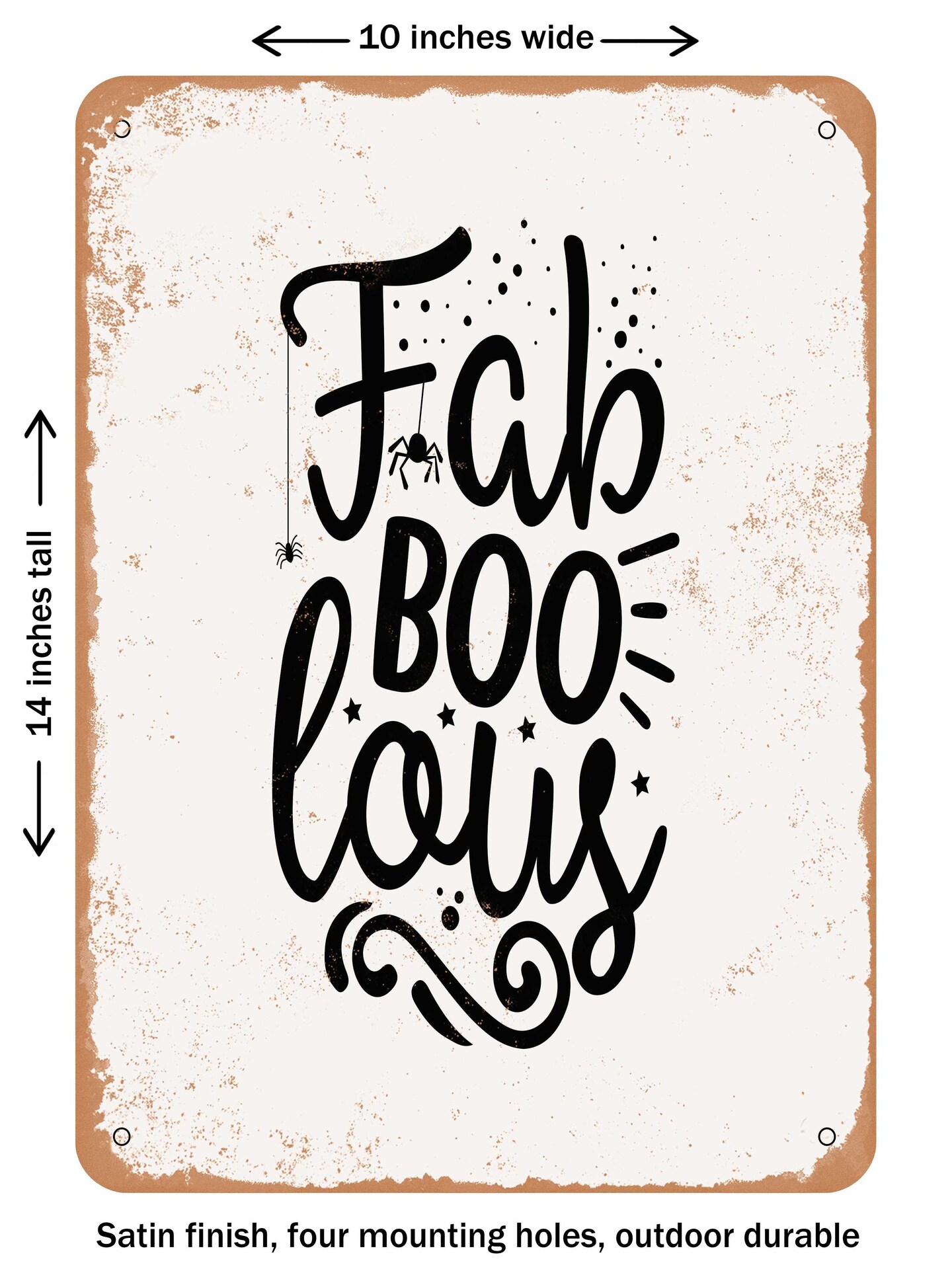 DECORATIVE METAL SIGN - Fab Boo Lous  - Vintage Rusty Look