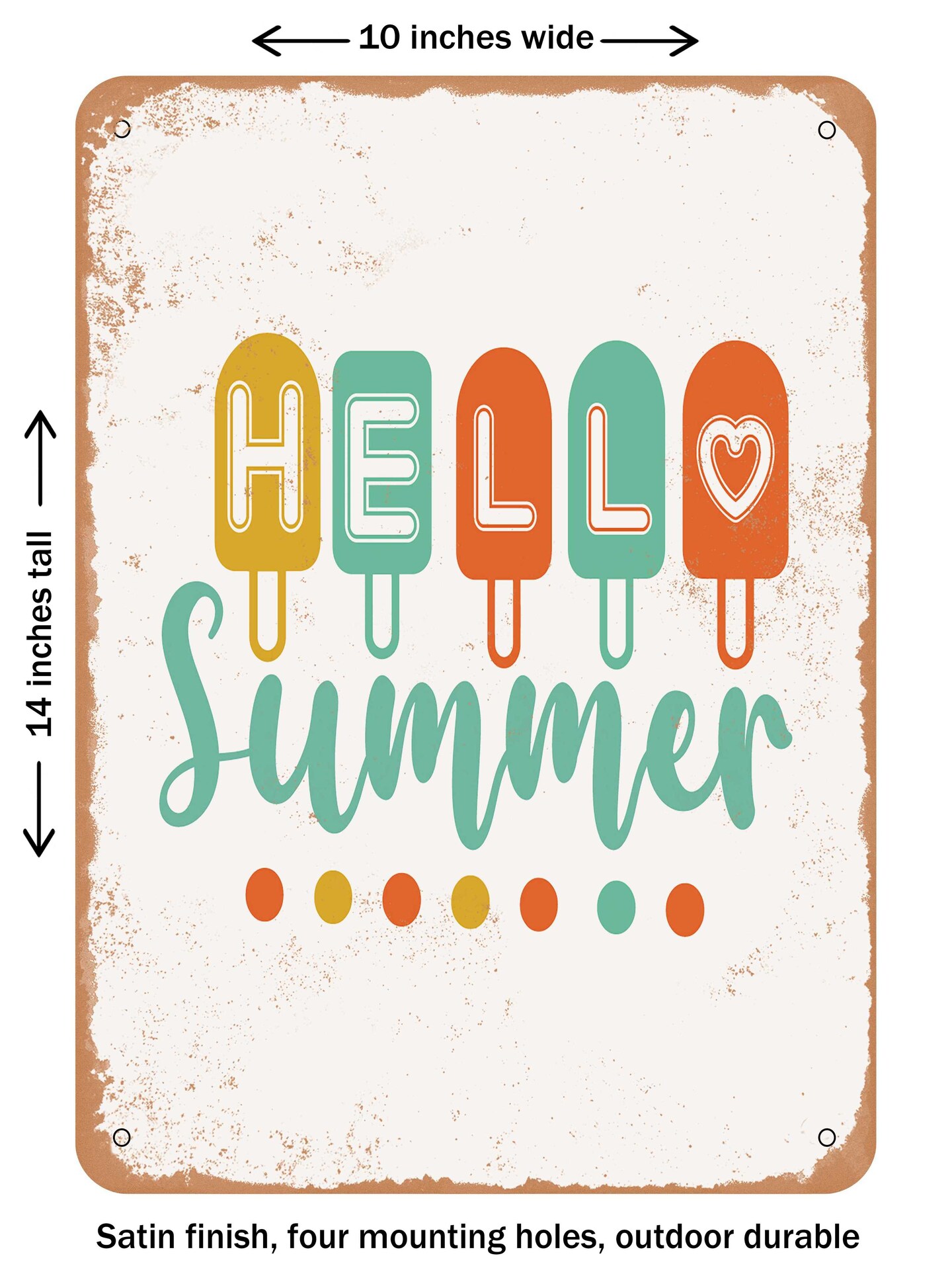 DECORATIVE METAL SIGN - Hello Summer - 8 - Vintage Rusty Look