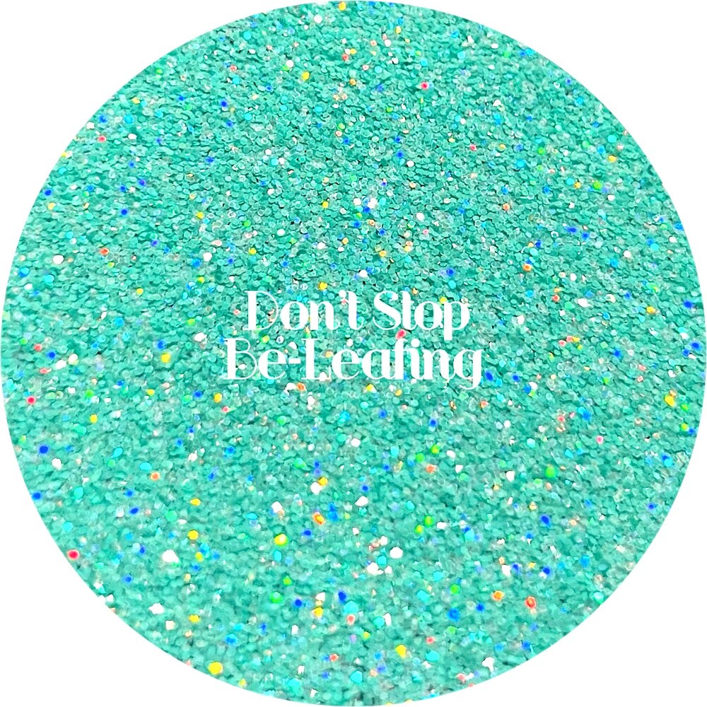 Don&#x27;t Stop Be-Leafing