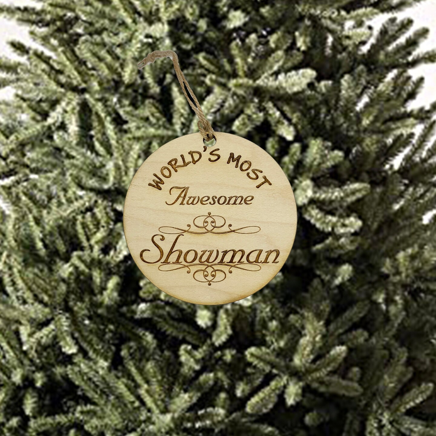 Worlds most Awesome showman - Ornament
