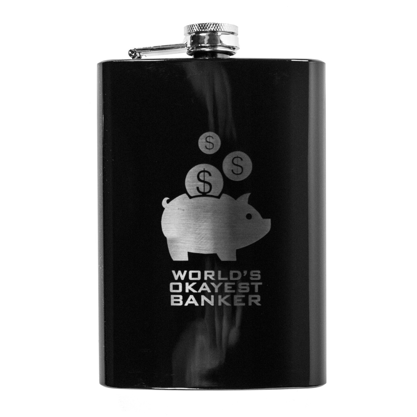 8oz BLACK World's Okayest Banker Flask 8oz BLACK World's Okayest Banker Flask