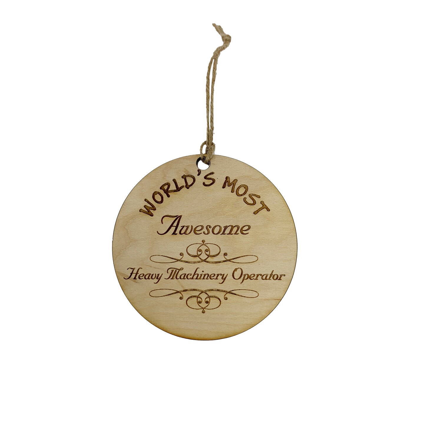 Worlds most Awesome Heavy Machinery Operator - Ornament Worlds most Awesome Heavy Machinery Operator - Ornament