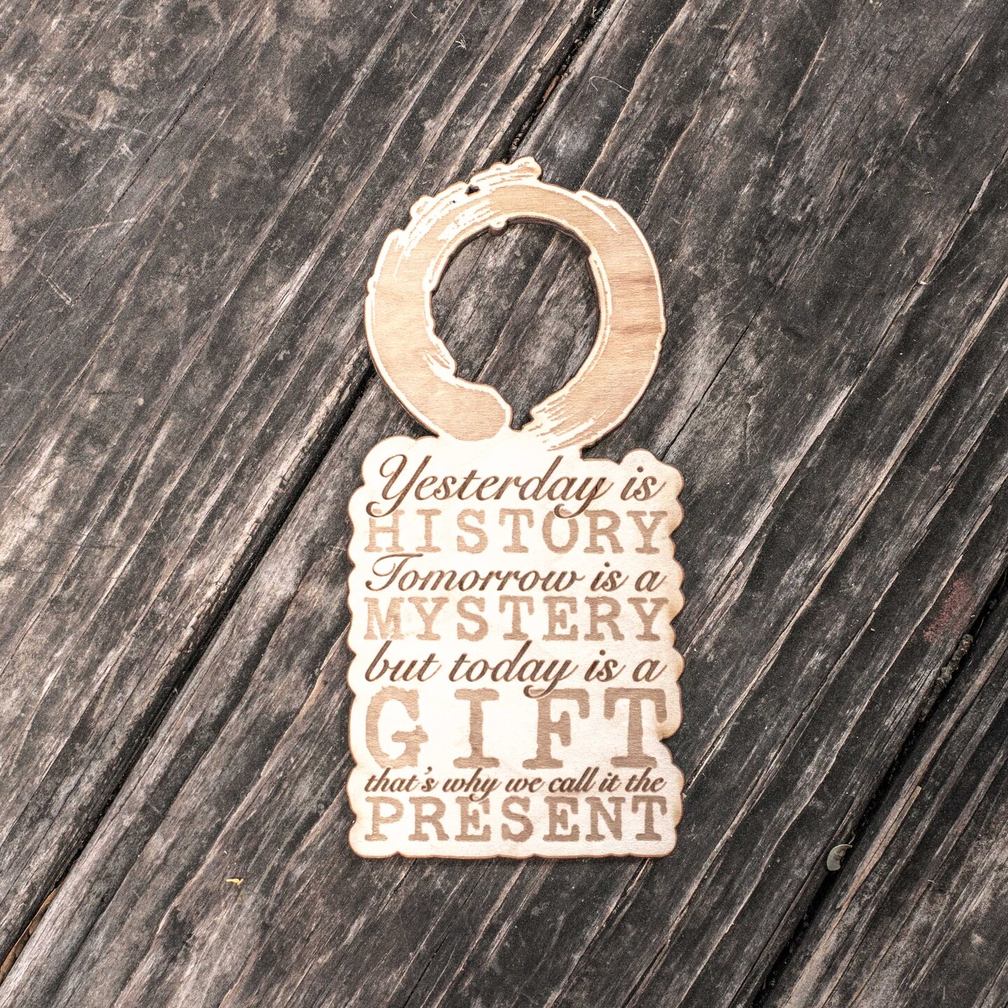 Ornament - Zen - Today is a Gift - Raw Wood 3x4in Ornament - Zen - Today is a Gift - Raw Wood 3x4in
