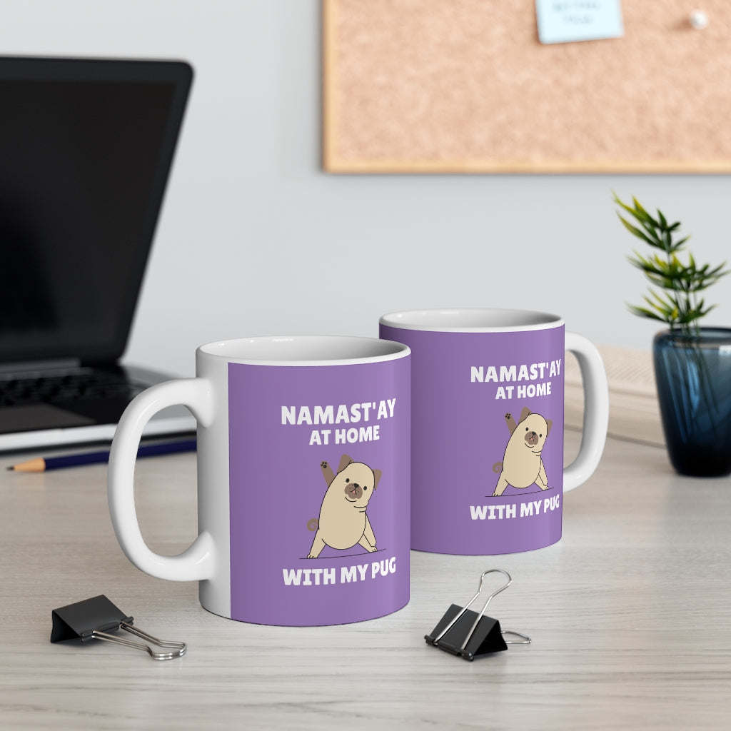 Namast&#x27;ay Home with My Pug Mug