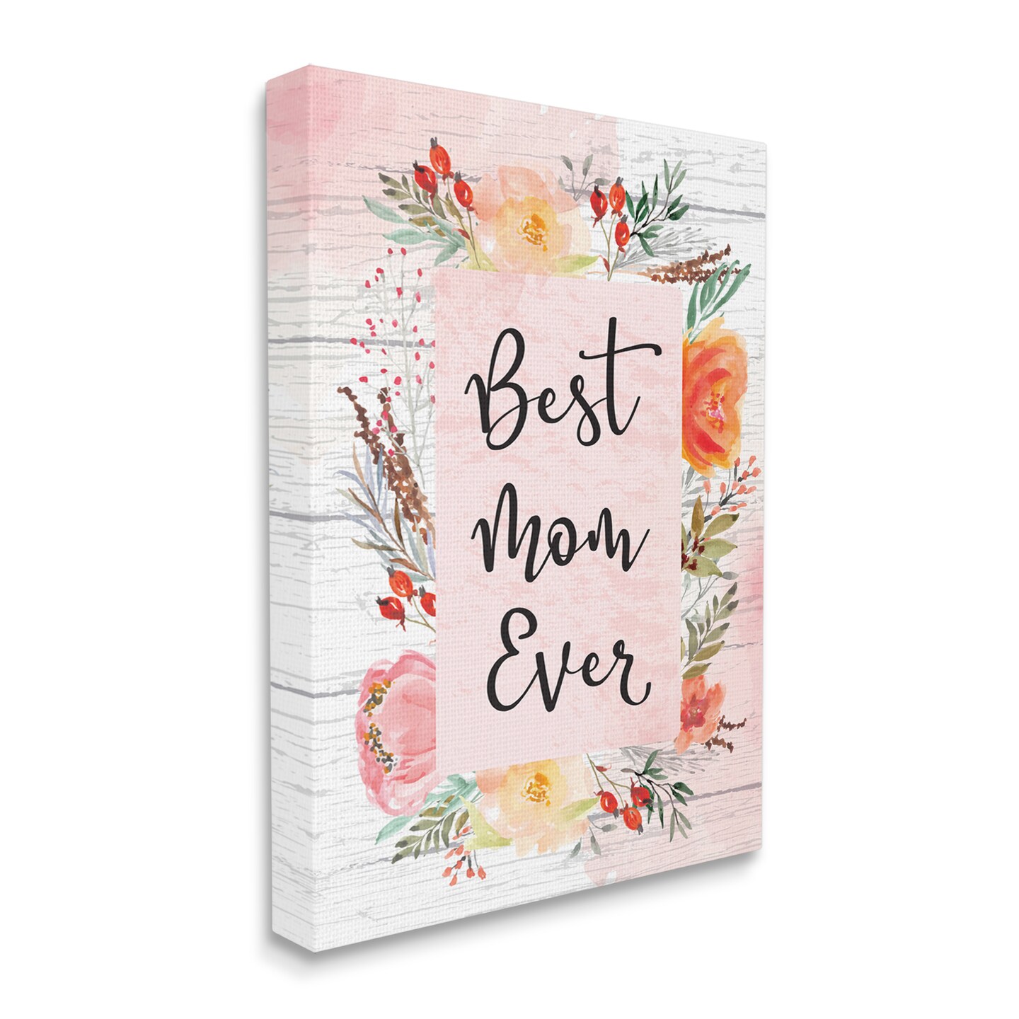 Stupell Industries Best Mom Ever Floral Mother&#x27;s Day Canvas Wall Art