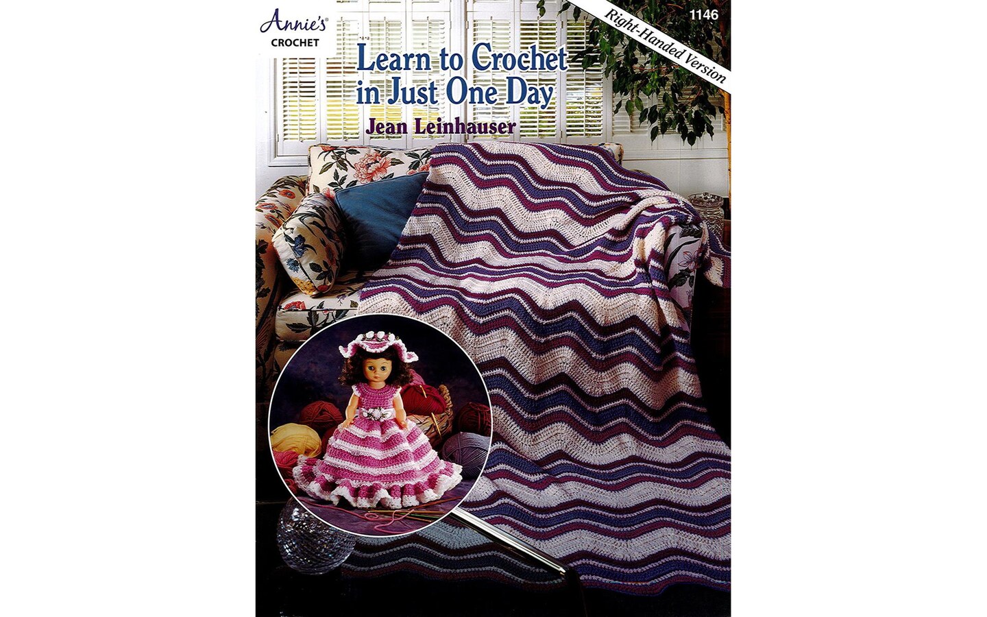 Annie&#x27;s Learn to Crochet in Just One Day Bk