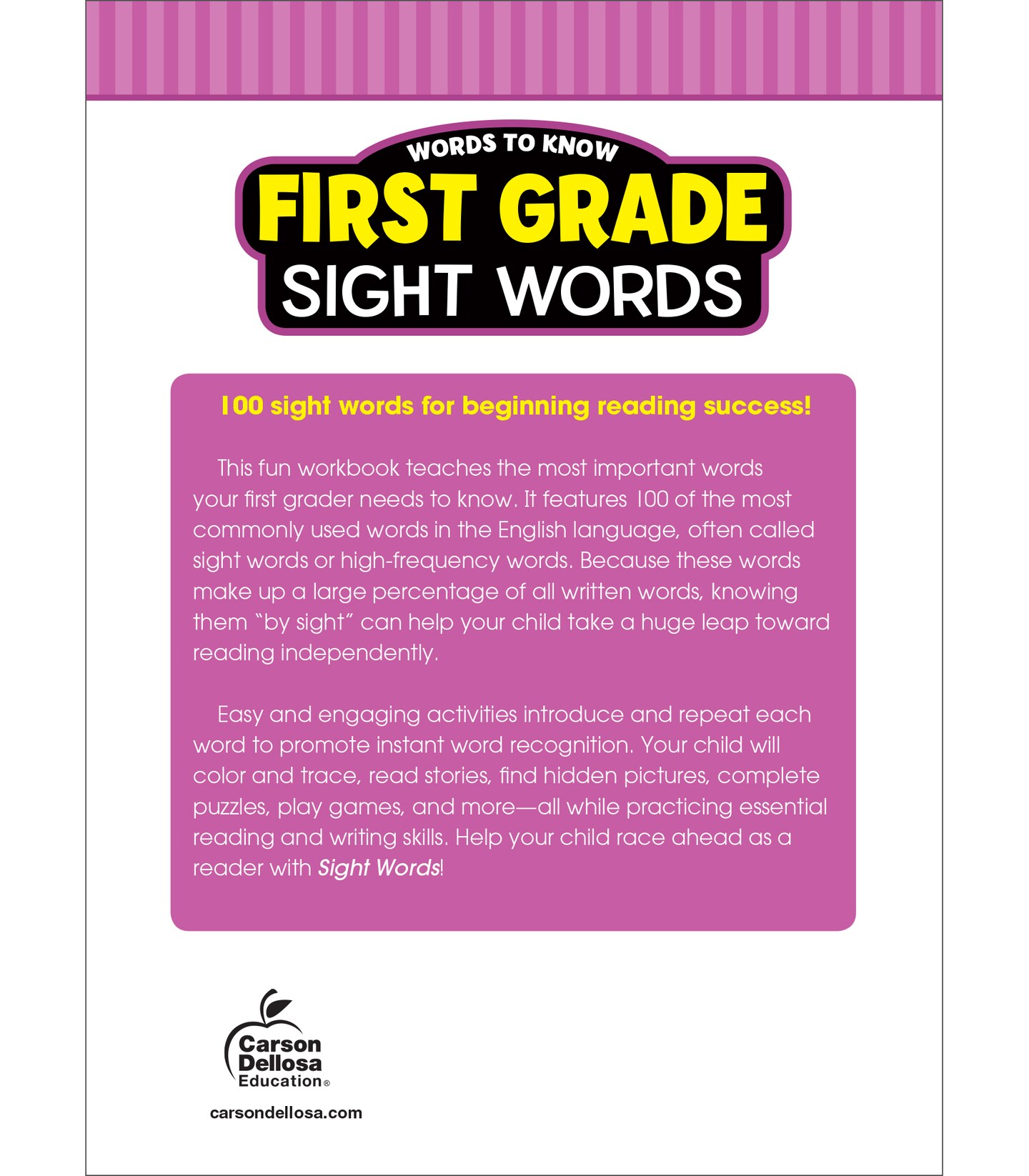 Carson Dellosa Words to Know Sight Words Workbook for First Grade&#x2014;Reading Activities, Games, Flashcards, Handwriting, Sentences, Stories and Coloring Practice (320 pgs)