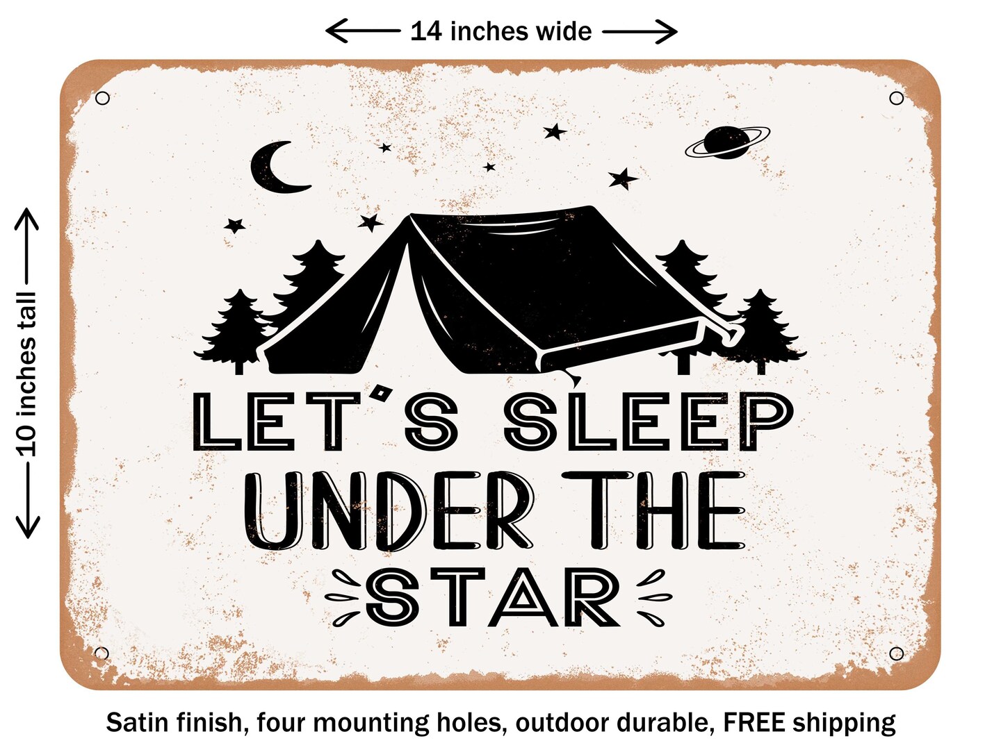 DECORATIVE METAL SIGN - Lets Sleep Under the Star - Vintage Rusty Look