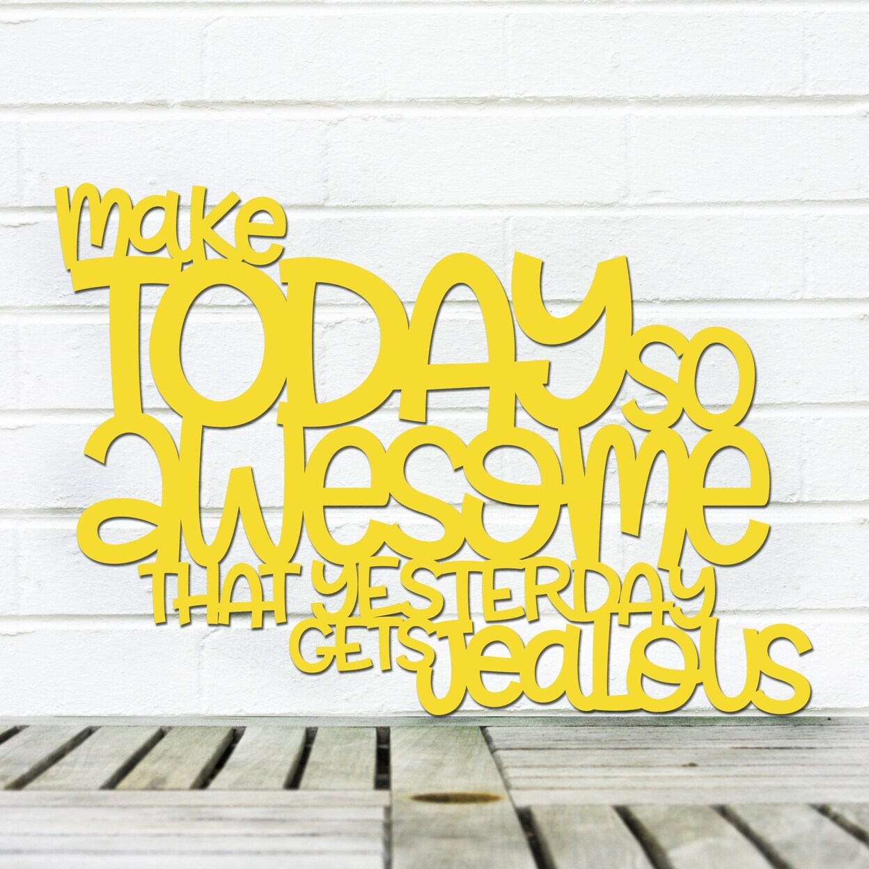 Spunky Fluff Make Today So Awesome That Yesterday Gets Jealous Wood Sign
