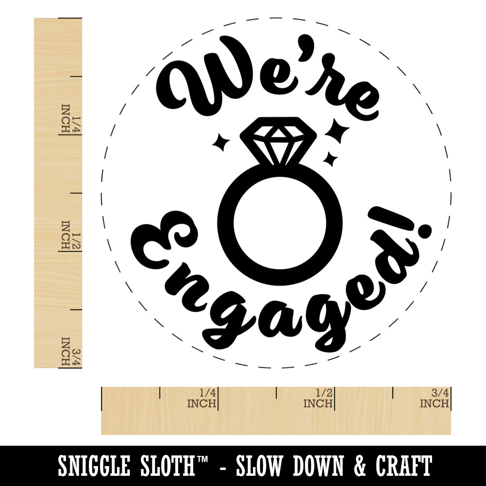 We&#x27;re Engaged Wedding Rubber Stamp for Stamping Crafting Planners