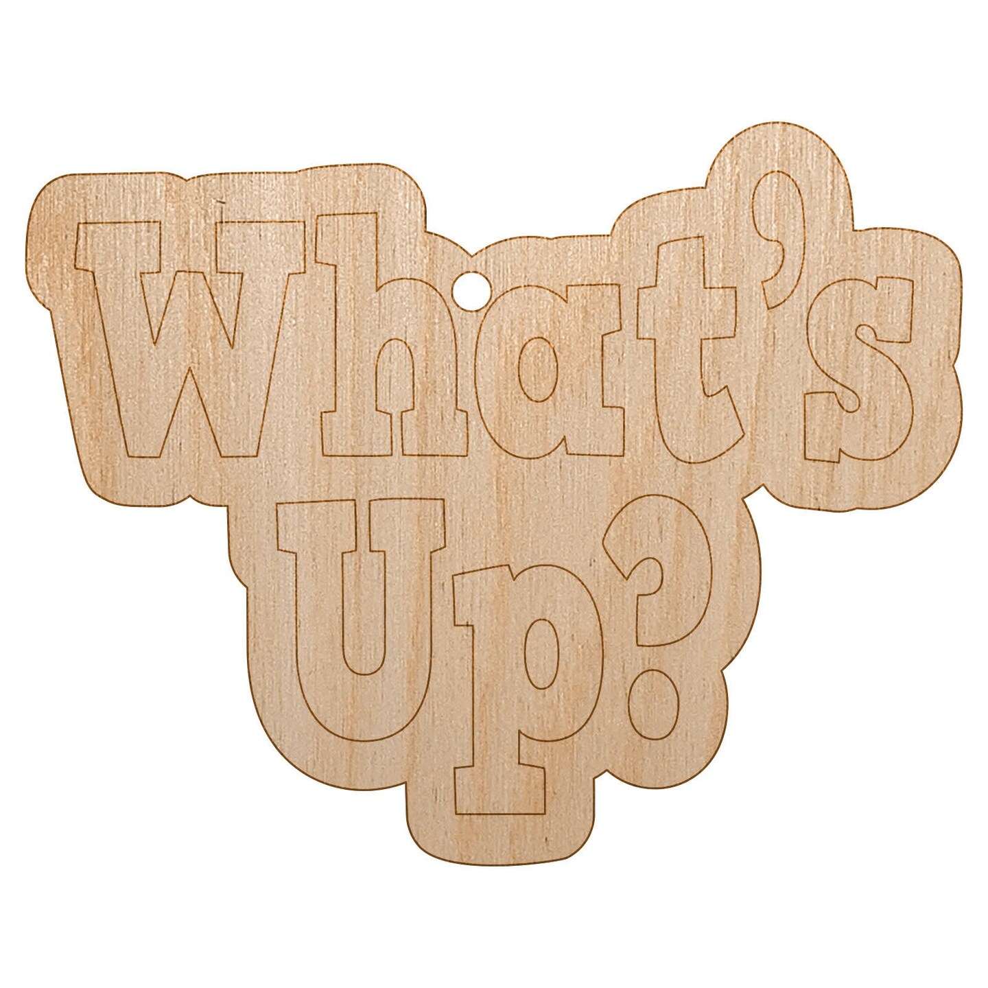 Whats Up Fun Text Unfinished Craft Wood Holiday Christmas Tree Diy Pre Drilled Ornament Michaels 